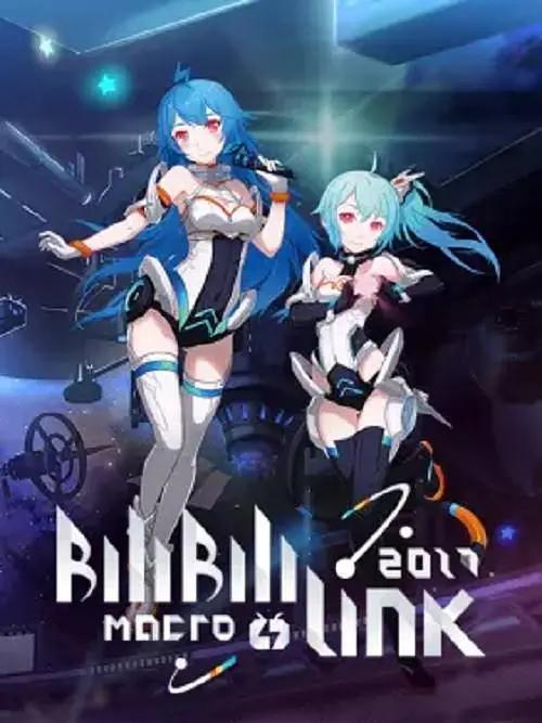BILIBILI MACRO LINK 2017